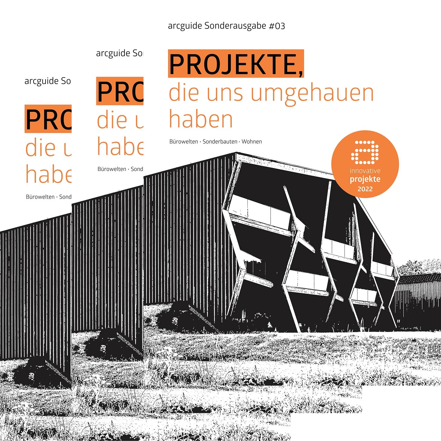 Innovative Bürowelten, Sonderbauten und Wohnen
